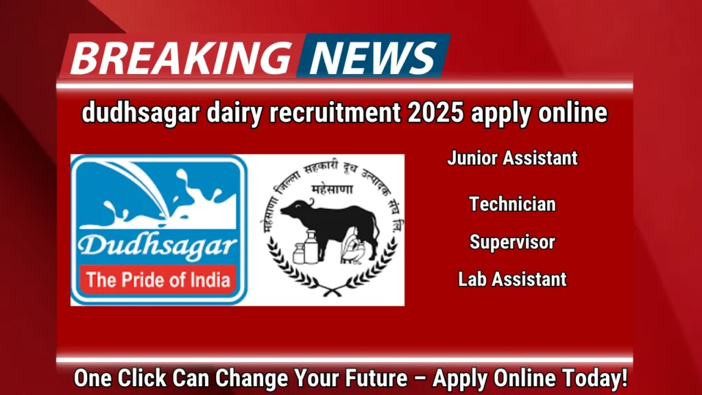 Dudhsagar Dairy Recruitment 2025