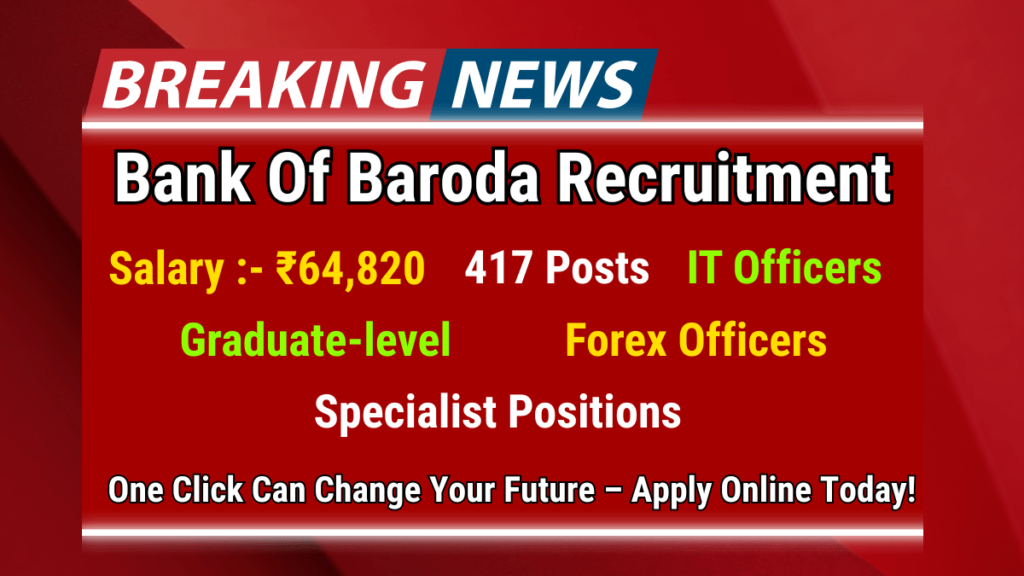 Bank of Baroda Recruitment 2025
